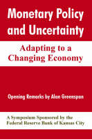 Monetary Policy and Uncertainty