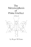 The Metamorphosis of Prime Intellect