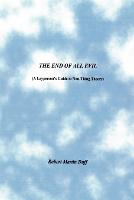 The End of All Evil