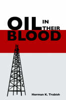 Oil In Their Blood