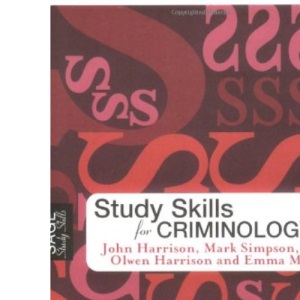 Study Skills for Criminology (Sage Study Skills Series)