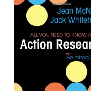 All You Need To Know About Action Research