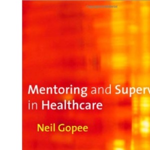 Mentoring and Supervision in Healthcare