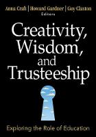Creativity, Wisdom, and Trusteeship