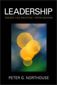 Leadership: Theory and Practice