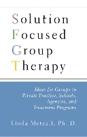 Solution Focused Group Therapy