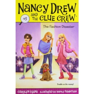 The Fashion Disaster (Nancy Drew & the Clue Crew (Quality))