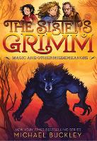Magic and Other Misdemeanors (The Sisters Grimm #5)