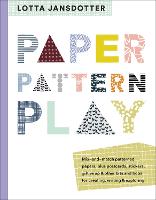 Lotta Jansdotter Paper, Pattern, Play
