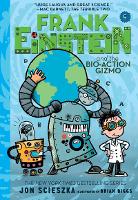 Frank Einstein and the Bio-Action Gizmo (Frank Einstein #5)