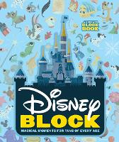 Disney Block: Magical Moments for Fans of Every Age