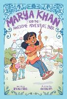 Marya Khan and the Awesome Adventure Park (Marya Khan #4)