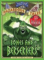 Bones and Berserkers (Nathan Hale's Hazardous Tales #13)