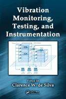 Vibration Monitoring, Testing, and Instrumentation