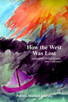 How the West Was Lost