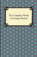 The Complete Works of George Herbert