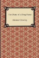 The Diary of a Drug Fiend