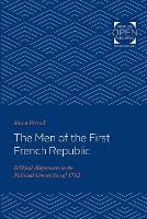 The Men of the First French Republic