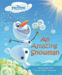 An Amazing Snowman (Frozen (Disney Press))
