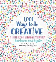 1,001 Ways to be Creative