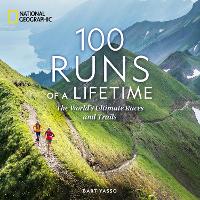 100 Runs of a Lifetime