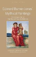 Edward Burne-Jones’ Mythical Paintings