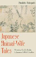 Japanese Animal-Wife Tales