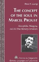 The Concept of the Soul in Marcel Proust