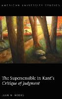 The Supersensible in Kant’s «Critique of Judgment»