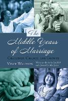 The Middle Years of Marriage