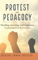 Protest as Pedagogy