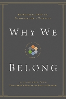 Why We Belong