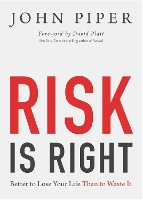 Risk Is Right