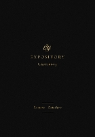 ESV Expository Commentary