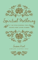 Spiritual Mothering