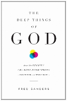 The Deep Things of God