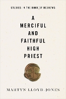 A Merciful and Faithful High Priest