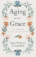 Aging with Grace