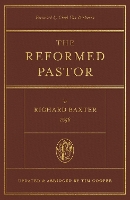 The Reformed Pastor