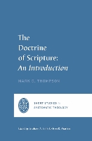 The Doctrine of Scripture
