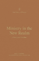 Ministry in the New Realm