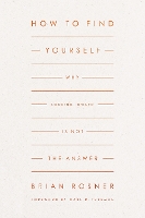 How to Find Yourself