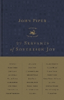 27 Servants of Sovereign Joy