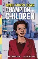 Mamie Phipps Clark, Champion for Children