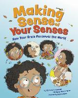 Making Sense of Your Senses