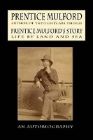 Prentice Mulford's Story