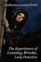 The Experiences of Loveday Brooke, Lady Detective