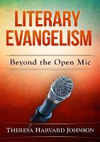 Literary Evangelism: Beyond the Open Mic