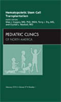 Hematopoietic Stem Cell Transplantation, An Issue of Pediatric Clinics