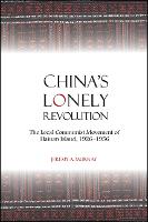 China's Lonely Revolution